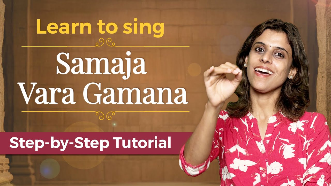 Learn to sing - Samaja Vara Gamana | Pratibha Sarathy