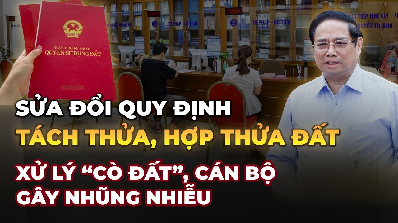 [PODCAST] Luật Mới Về Tách Thửa, Hợp Thửa Đất: Người Dân Cần Biết Ngay! Tin Nóng Mới Nhất