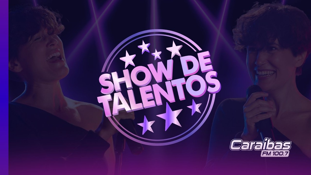 SHOW DE TALENTOS CARA&Iacute;BAS FM | PRIMEIRA FASE | 14.04.2026