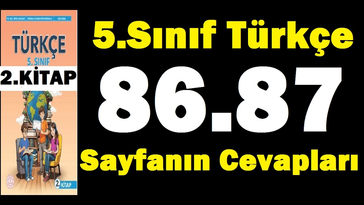5.SINIF TÜRKÇE KİTABI SAYFA 86 87 2.KİTAP CEVAPLARI MEB ÇÖZÜMLERİ PDF