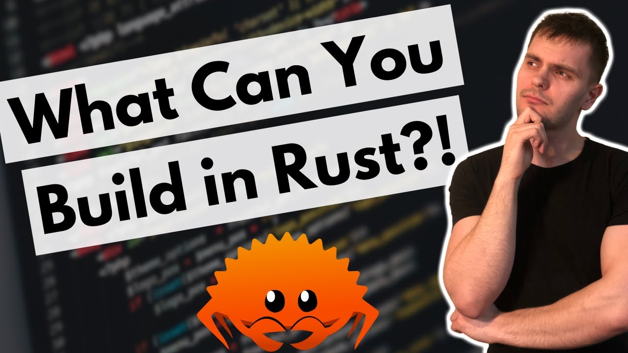 What can you build in Rust?!