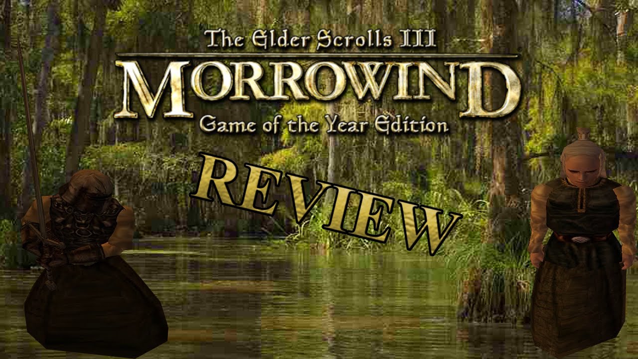 Trying Morrowind for the first time