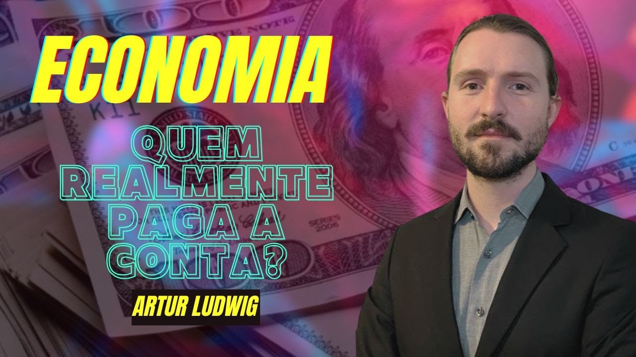“Economia: quem realmente paga a conta?”