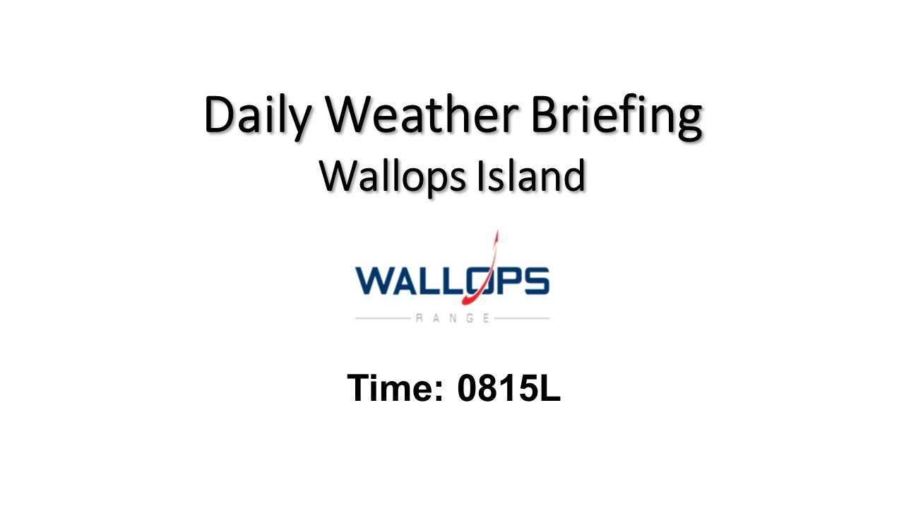 Daily Wallops Island Operations Weather Briefing January 16th 2026