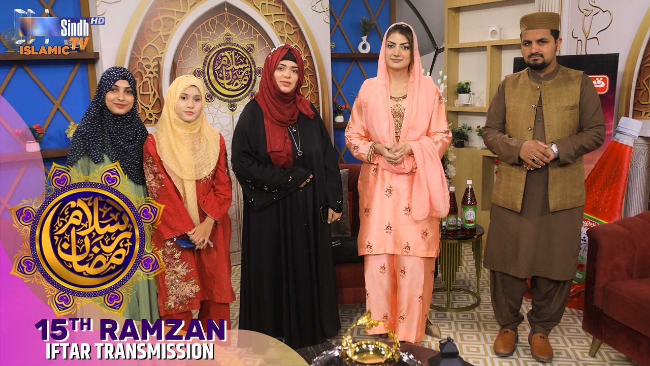 Salam Ramzan | 15th Ramzan | Ramzan Iftar Transmission 2026 | SindhTVHD Islamic