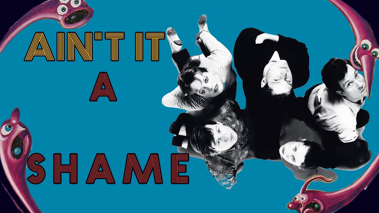 The b-52's - Ain't It a Shame - lyrics