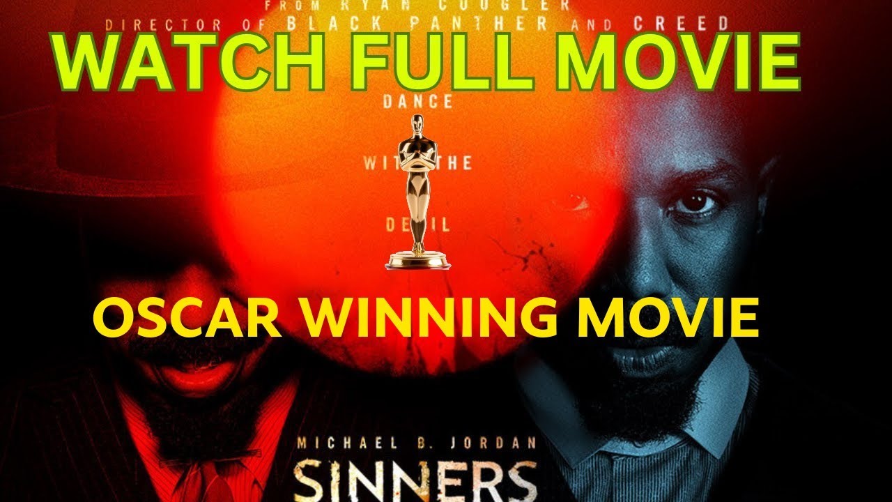 Sinners (2025) Full Movie | Ultimate Horror Thriller | Watch Now in HD