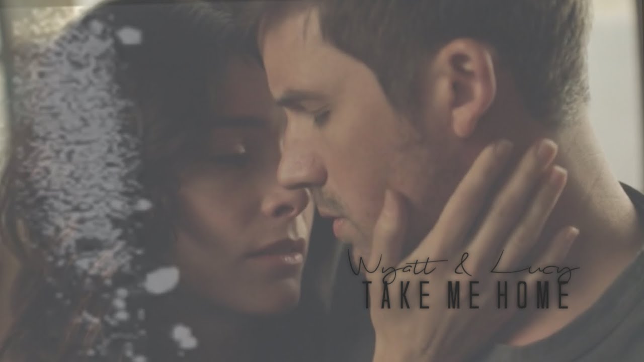 Wyatt & Lucy | Take me home [+2x01]