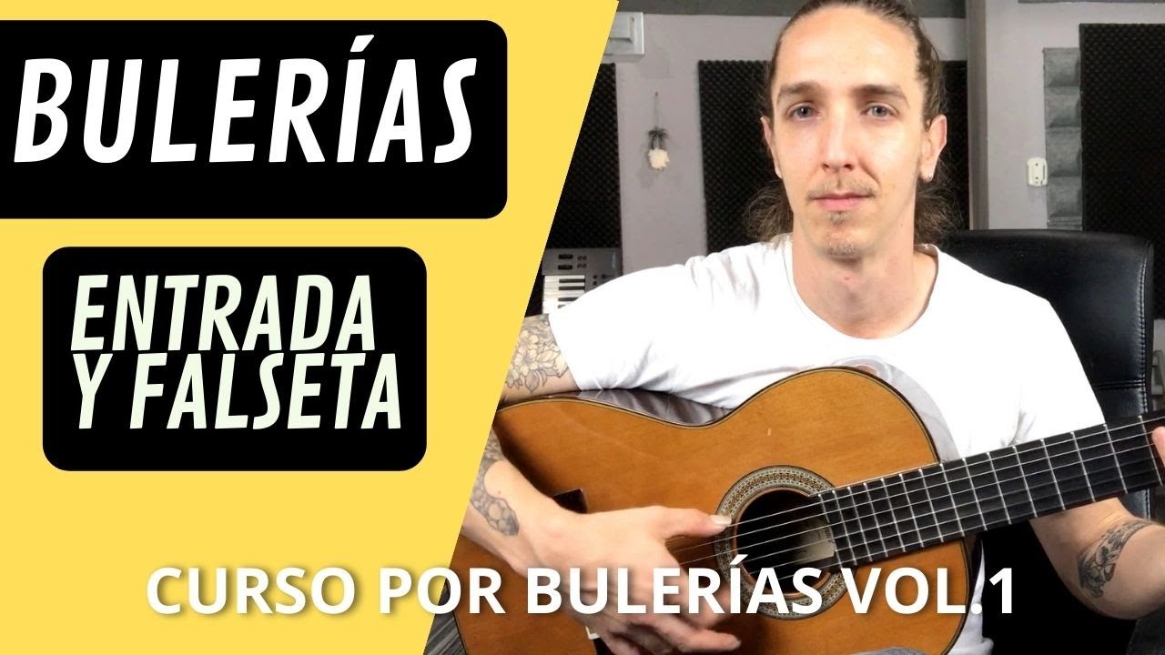 BULERÍAS para PRINCIPIANTES ENTRADA + FALSETA Tutorial para GUITARRA FLAMENCA