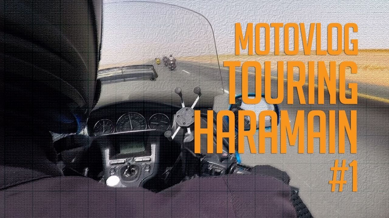 #1 MOTOVLOG TOURING HARAMAIN