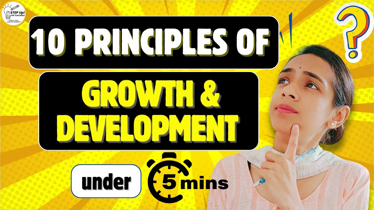 10 Principles of Child Development explained in 5 minutes | CTET | B.Ed | M.Ed | D.El.Ed