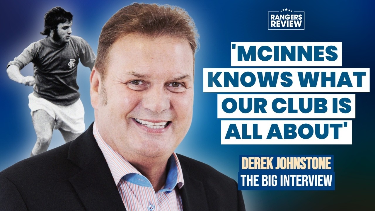 Derek Johnstone on why Derek McInnes WILL bring back success to Rangers