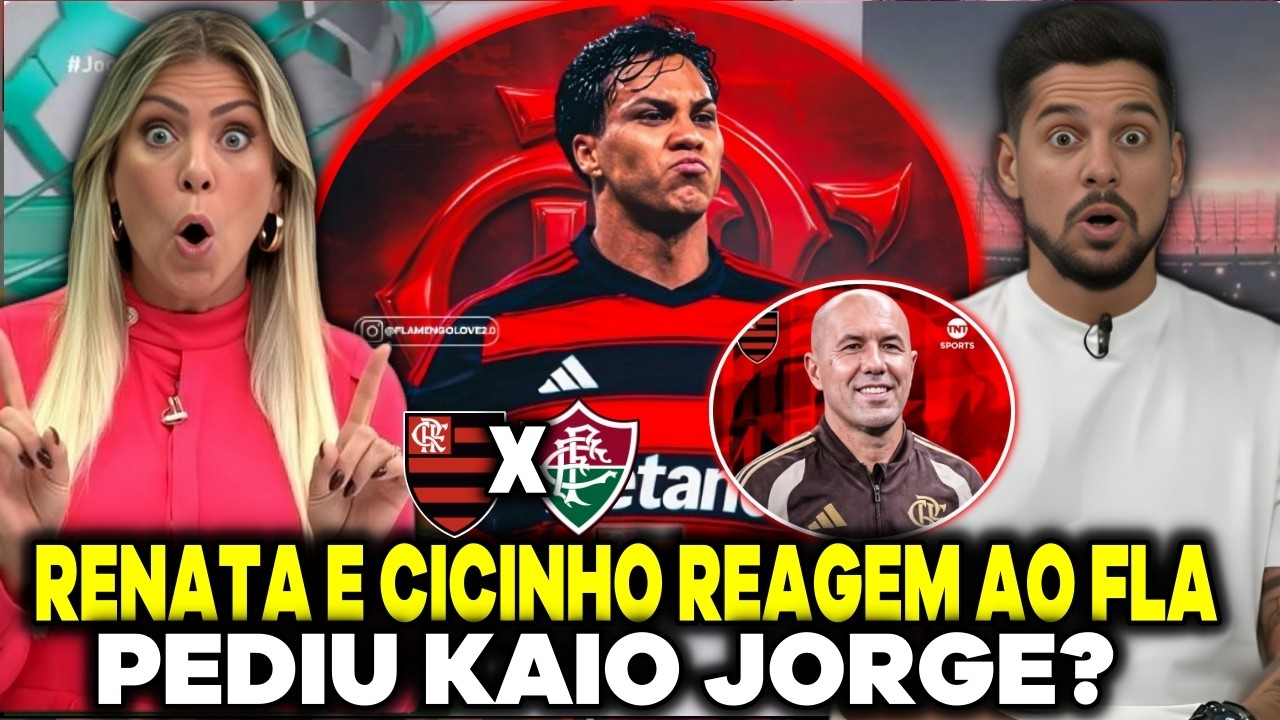 PEDIU KAIO JORGE !? RENATA FAN E CICINHO REAGEM AO MENGÃO 