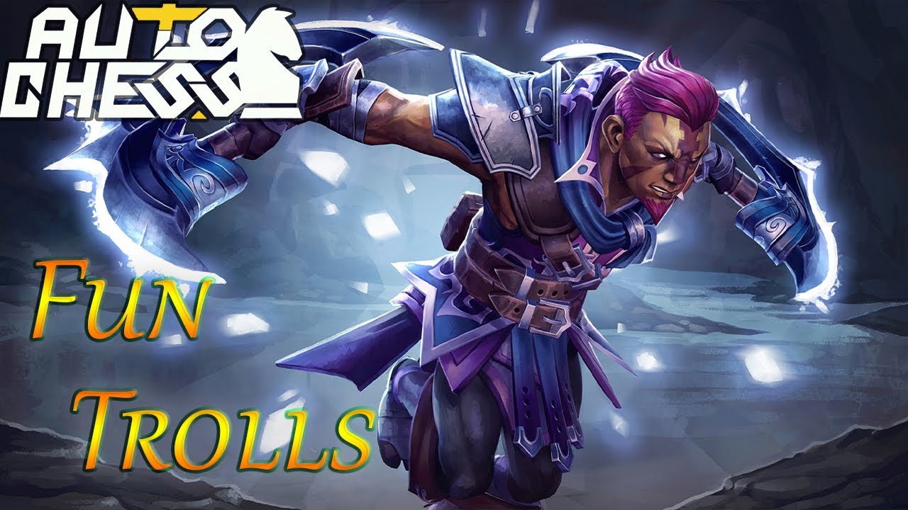 Dota Auto Chess Fun trolls
