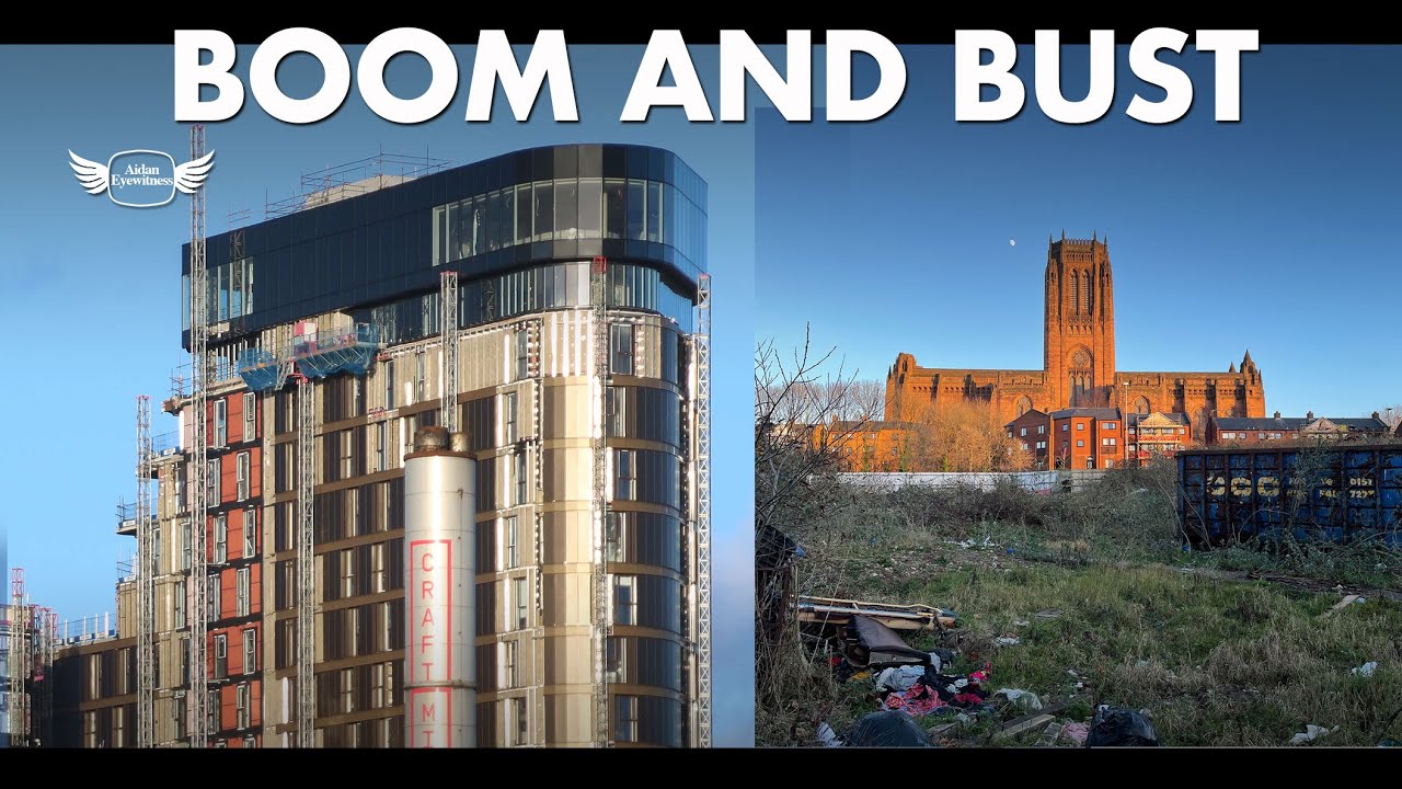 BUILDING BOOM & BUST IN LIVERPOOL SOUTH | Construction regeneration dereliction