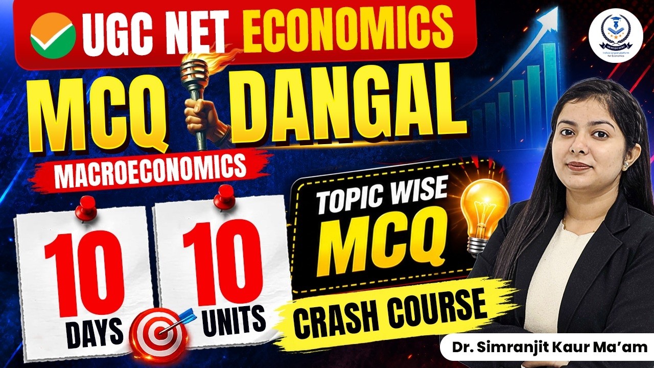 Ugc Net Economics Crash Course | Macroeconomics | Pyq | Mcq | Jrf Economics | By Simranjit Kaur