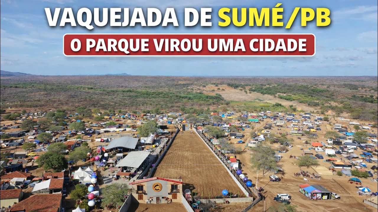 VAQUEJADA DE SUMÉ/PB, A MAIOR DO INTERIOR DO CARIRÍ PARAIBANO, TEVE FORRÓ E MOSTREI A CIDADE.