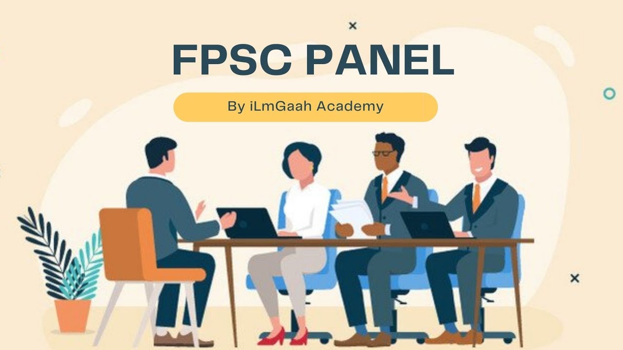 Unlock the FPSC Panel's Thinking! What to Expect and How to Prepare?