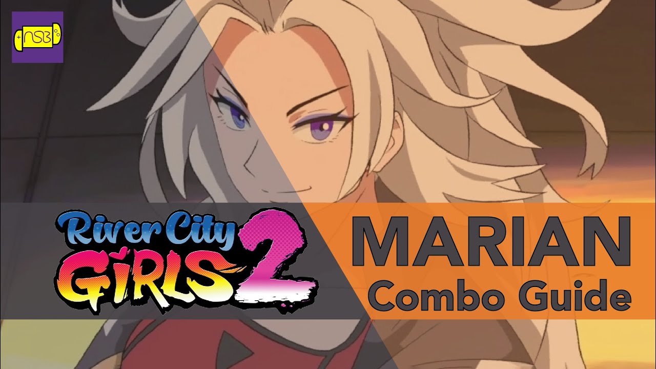 River City Girls 2 - Marian Combo Guide and Exhibition