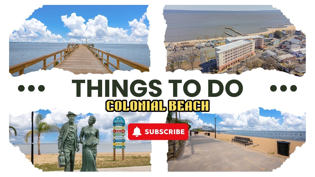 Colonial Beach, VA  Top Things to Do & See!