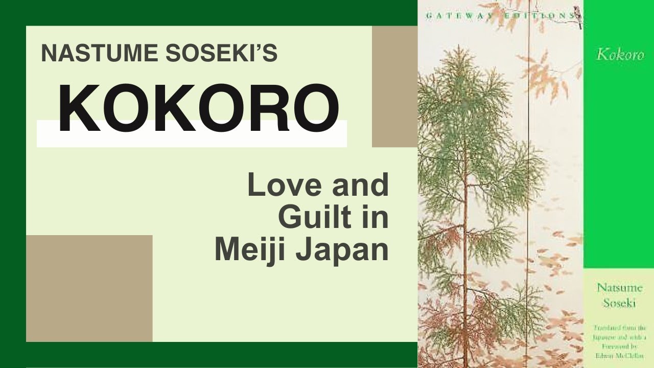 Kokoro - Soseki's Literary Conclusion to the Meiji Era [Audio Podcast]