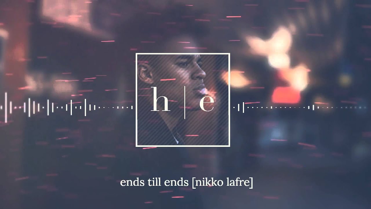 Nikko Lafre - Ends Till Ends