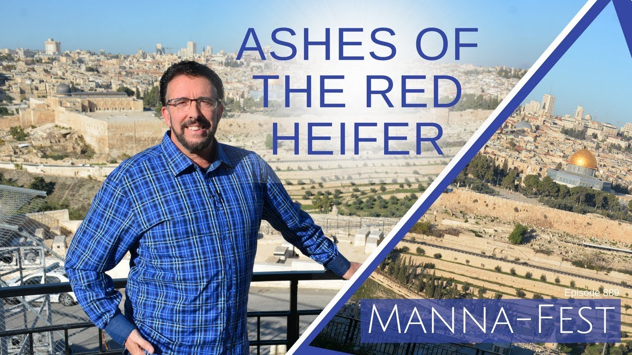 Ashes of the Red Heifer | Episode 889