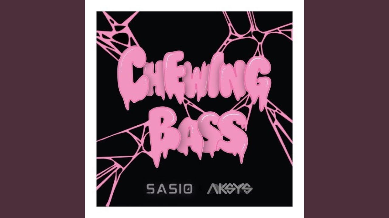 Chewing Bass
