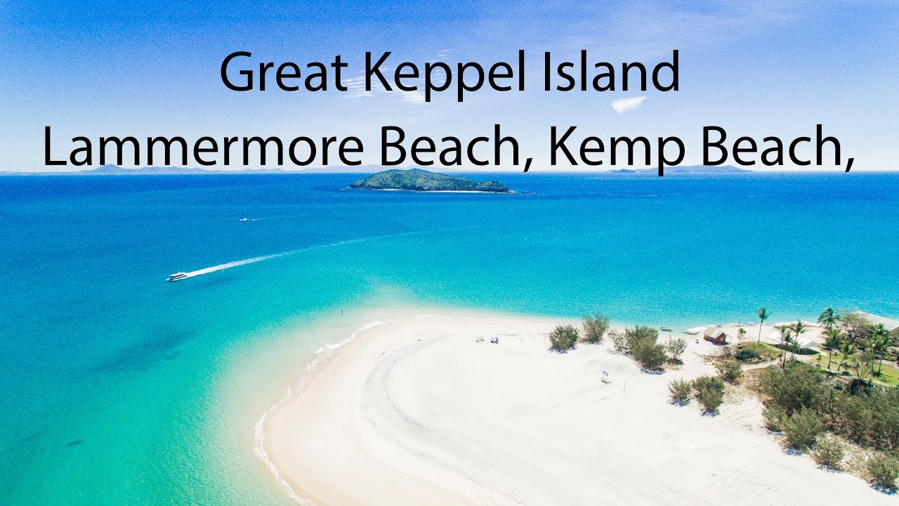 What's to do on Great Keppel Island I Lammermore Beach I Kemp Beach I  Rosslyn Bay Harbour I Ep-41