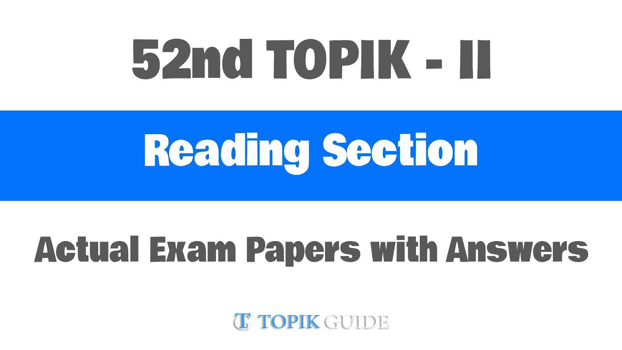 52nd TOPIK II - Reading Section - Test Paper