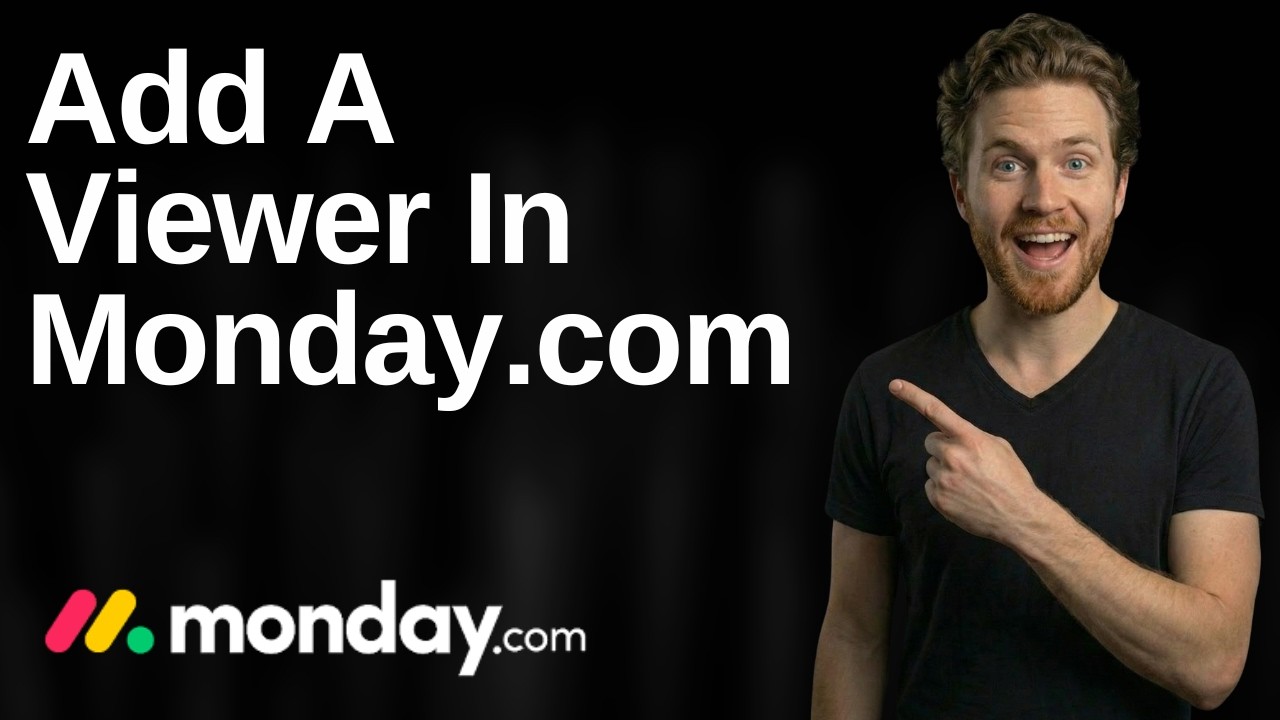 How To Add A Viewer In Monday.com (2026 Easy Guide)