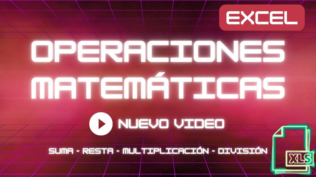 Como sumar , restar, multiplicar y dividir en Excel (OPERACIONES MATEMÁTICAS)
