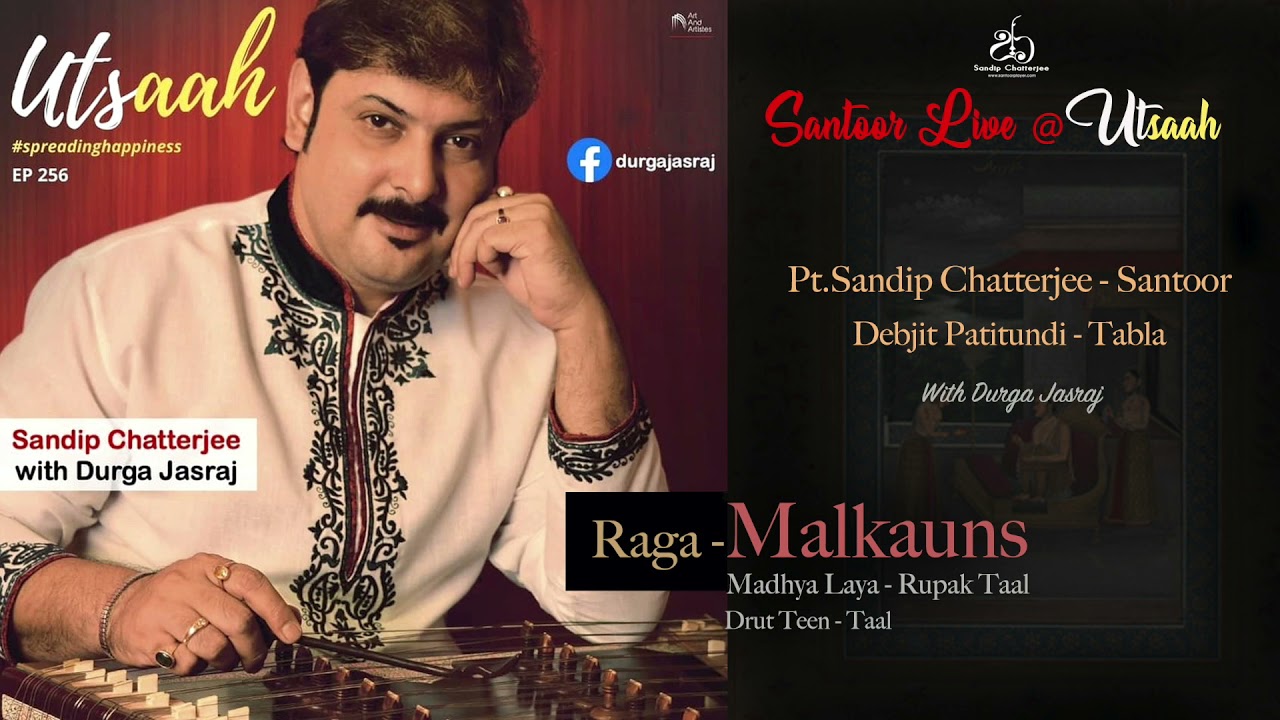 Utsaah Live concert II Sandip Chatterjee - Santoor II Raga - Malkauns II Rupak &Teen Taal