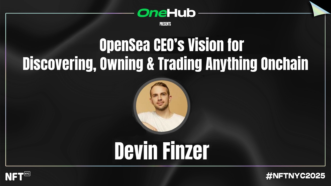 Devin Finzer on building OpenSea for the long term&mdash; NFT.NYC 2025