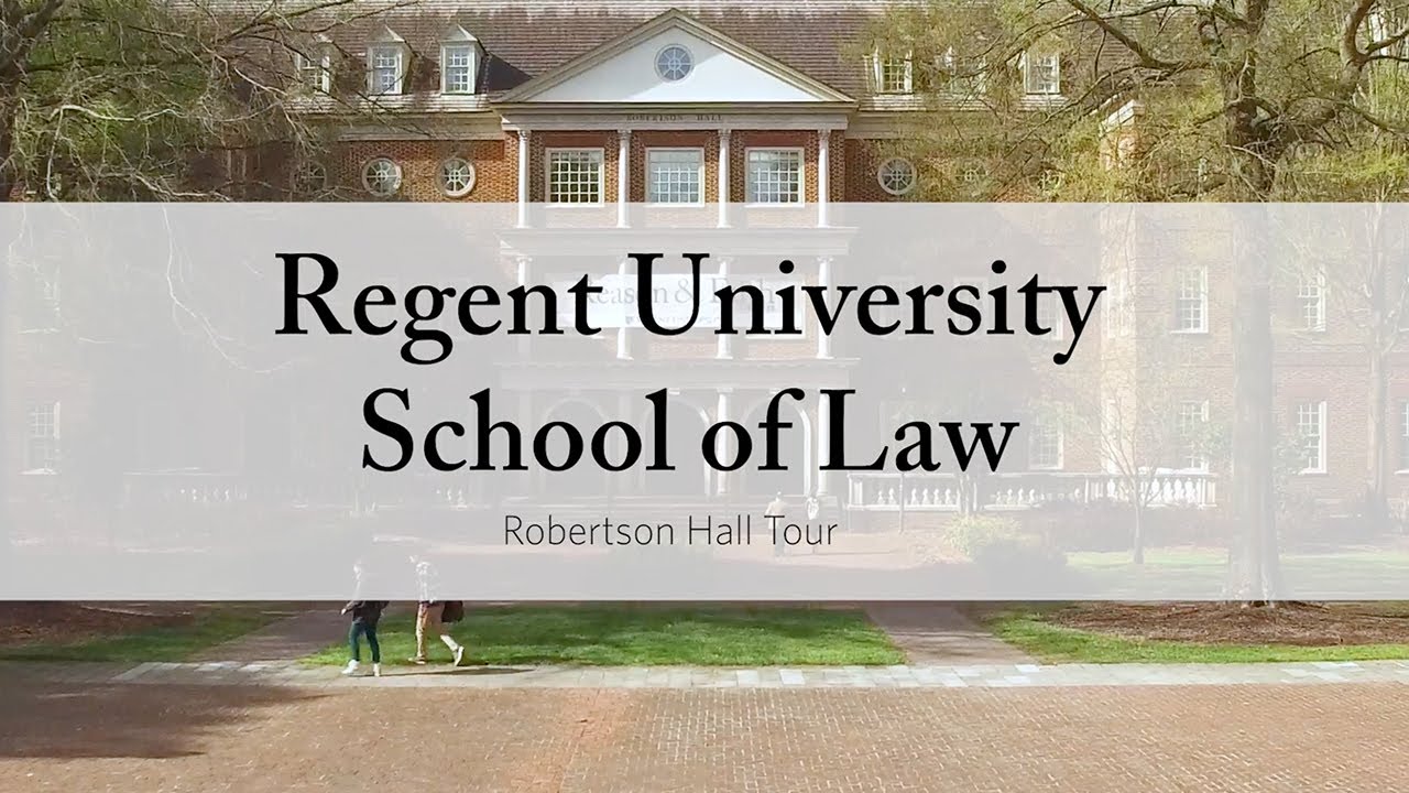 Regent School of Law | Robertson Hall Tour