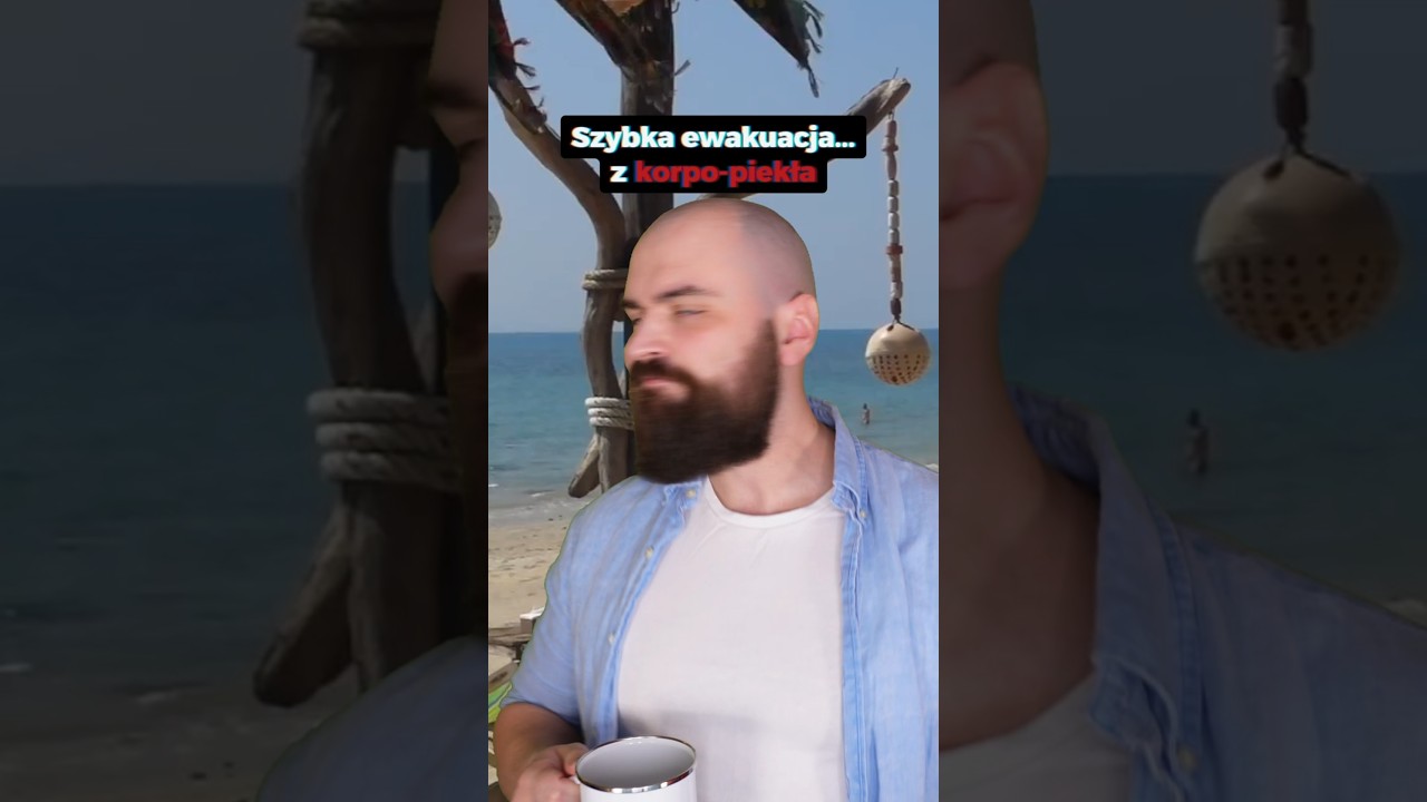 Szybka ewakuacja... z korpo-piekła