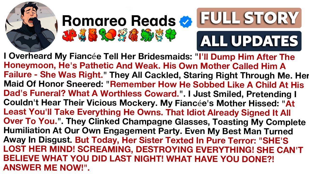 I Overheard My Fiancée Tell Her Bridesmaids: 
