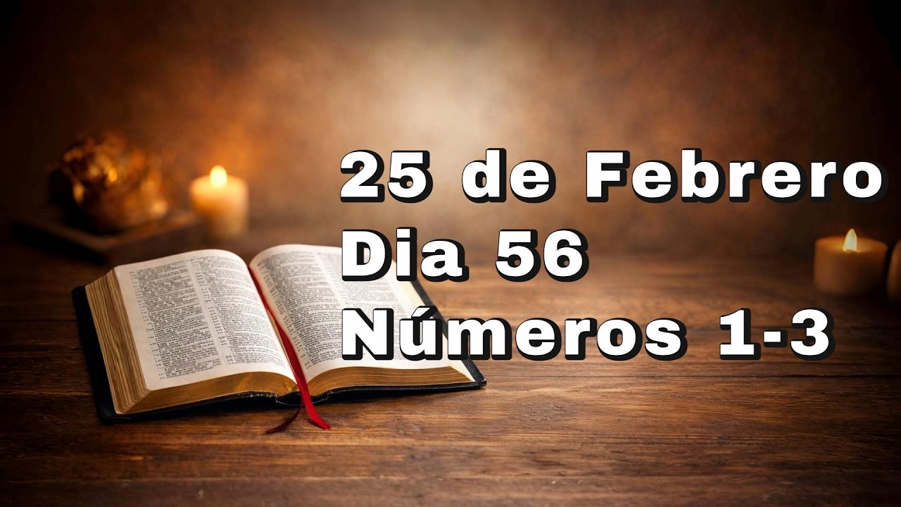 LEYENDO LA BIBLIA EN 365 DÍAS - DÍA 56