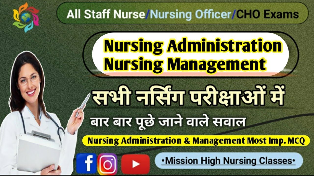 Managment & Administration Nursing Repeated question/MCQs for Nursing officer /Staff Nurse Aiims PGI