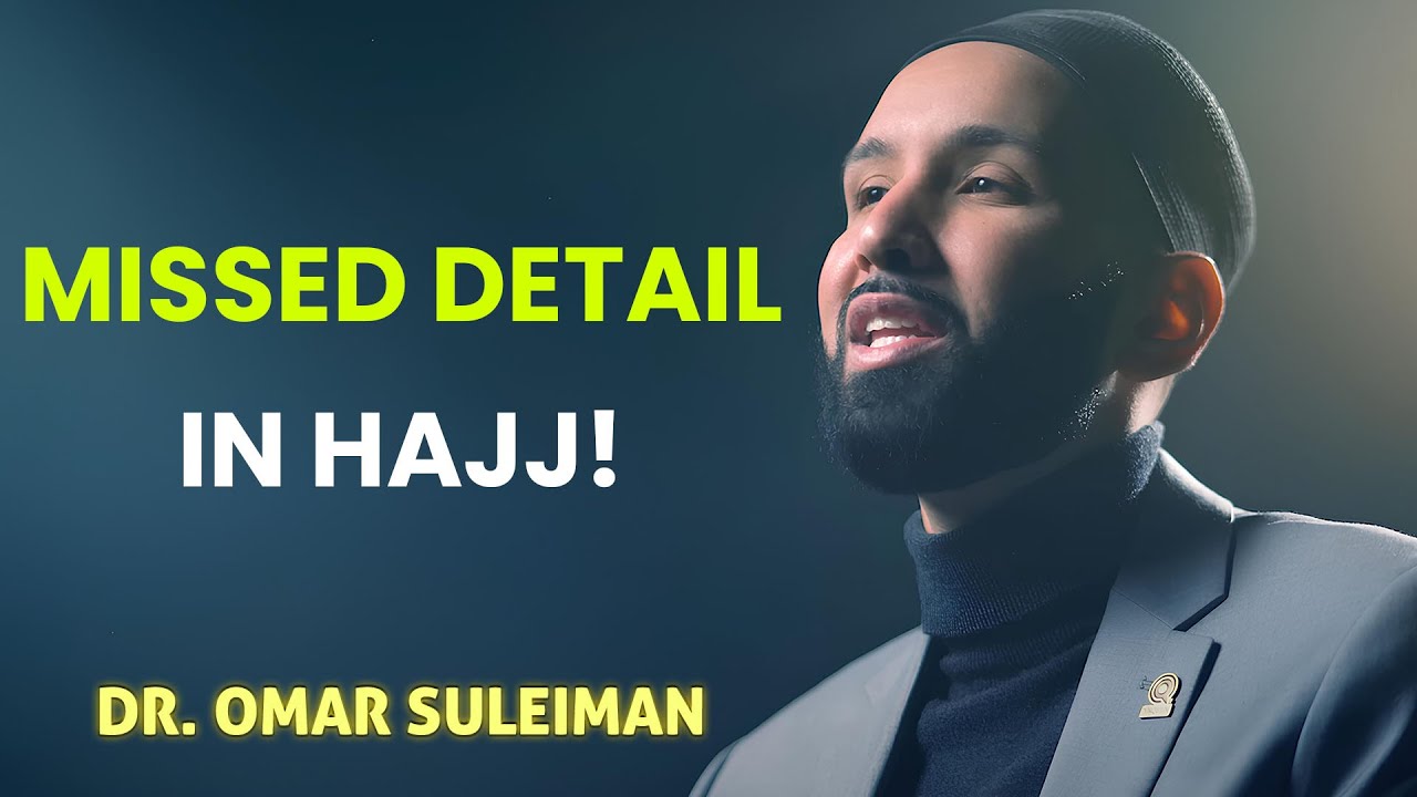 Missed Detail in Hajj! -Step-by-Step Hajj Guide from Dr. Omar Suleiman!