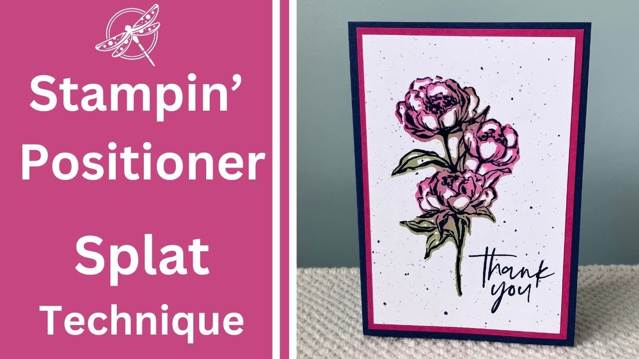 NEW Stampin' Positioner Splat Technique