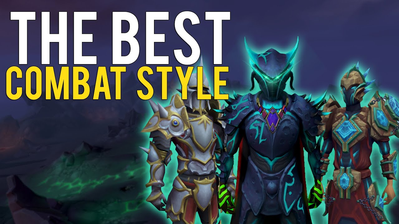 What Combat Style is the BEST?