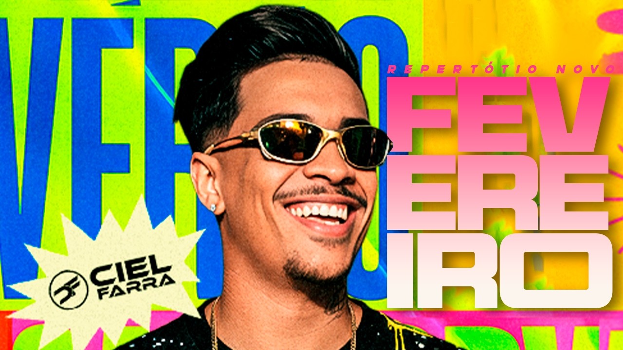 CIEL FARRA CD NOVO 2026 - REPERTÓRIO NOVO FEVEREIRO SABOR VERÃO MÚSICAS NOVAS PRA PAREDÃO