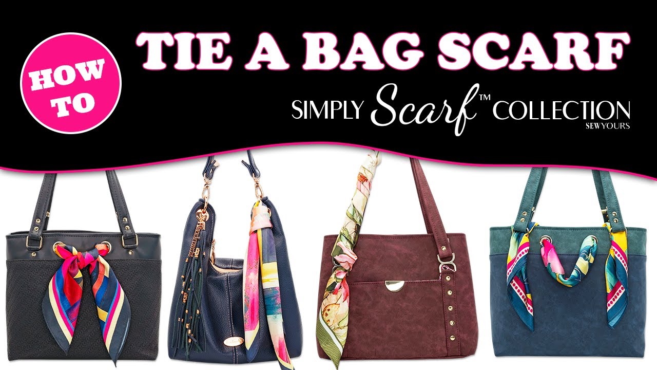 Как завязать шарф на сумочке | Идеи стиля коллекции Simply Scarf™