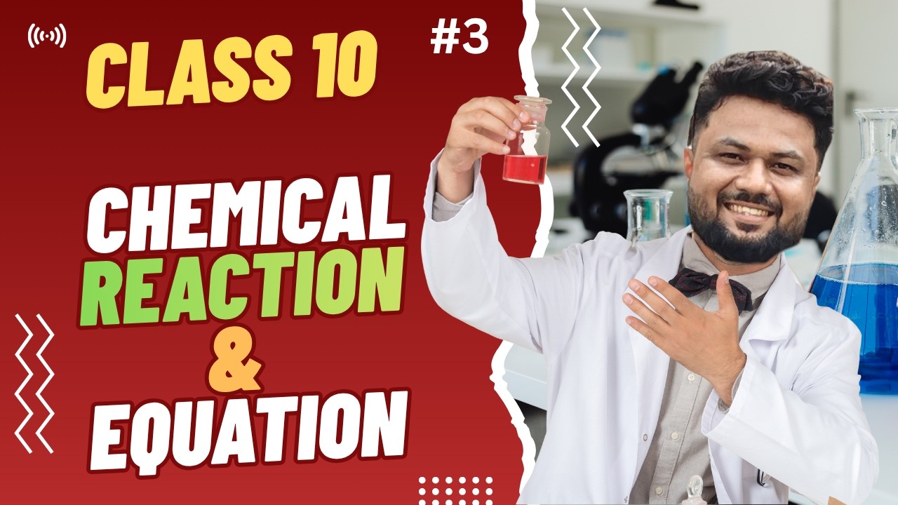 Class 10 Science Chapter 1 Explained | Chemical Reactions & Equations | Board Exam 2026
