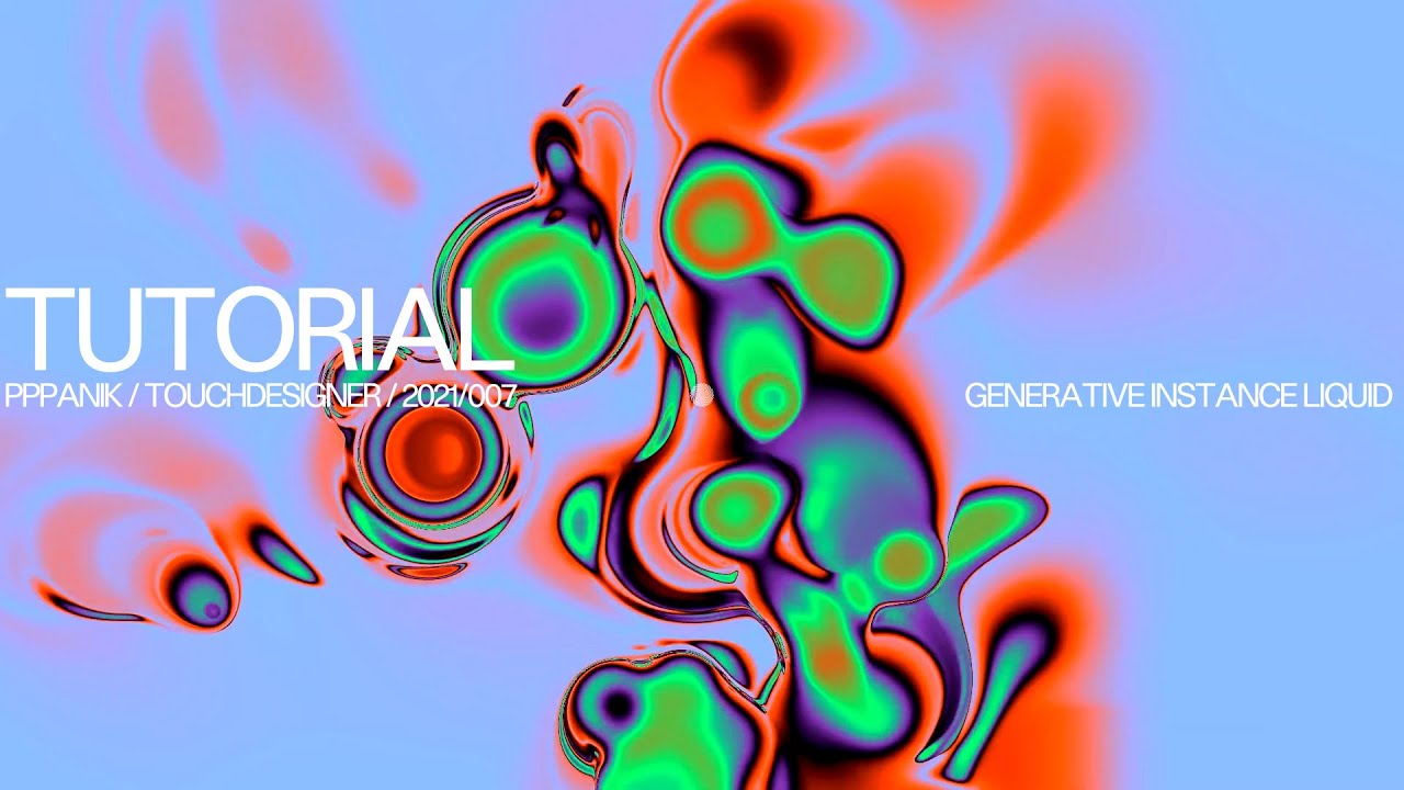 УЧЕБНОЕ ПОСОБИЕ TOUCHDESIGNER 21/007 ЭКЗЕМПЛЯР ГЕНЕРАТИВНОЙ ЖИДКОСТИ