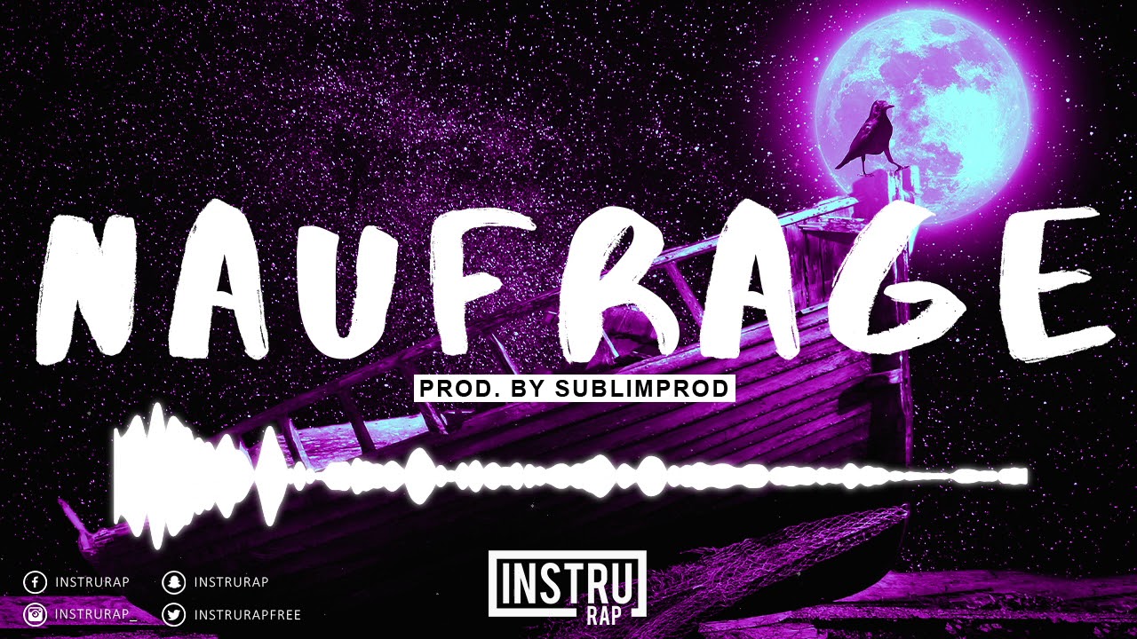 [FREE] Instru Rap Trap | Instrumental Rap Guitare/Dope - NAUFRAGE - Prod. By SUBLIMPROD