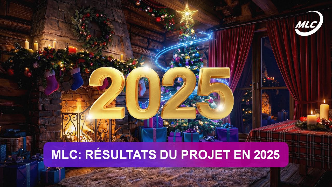 MLC : R&eacute;sultats du projet en 2025