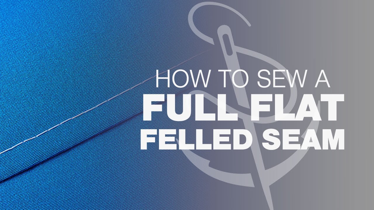 Full Flat Felled Seam Construction