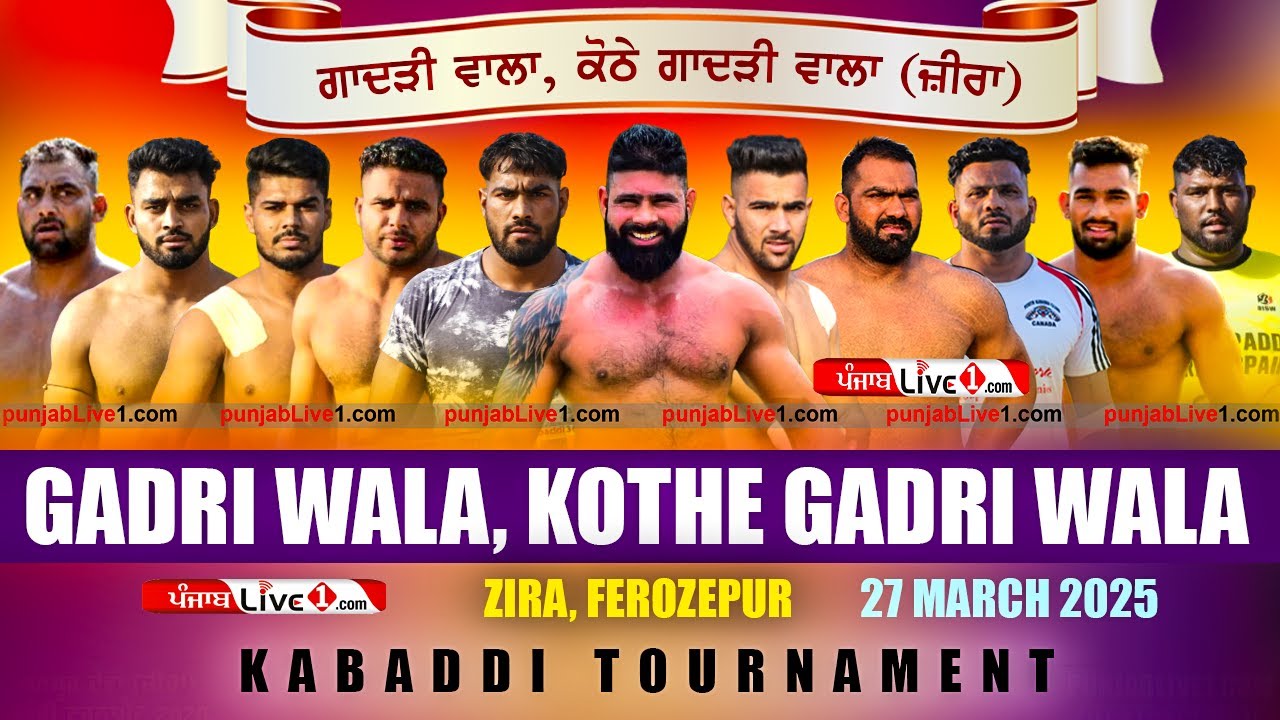 🔴[LIVE] Gadri Wala (Zira) Kabaddi Tournament 27 March 2025 Live